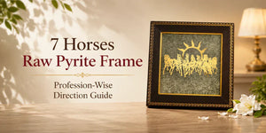 7 Horses Raw Pyrite Frame: Profession - Wise Direction Guide