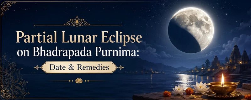 Partial Lunar Eclipse on Bhadrapada Purnima: Date & Remedies